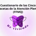 Cuestionario de las Cinco Facetas de la Atención Plena (FFMQ)